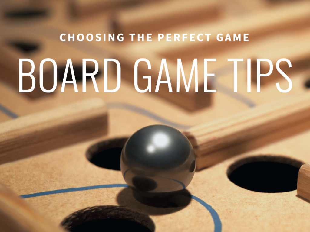 Additional Tips for Choosing Board Games